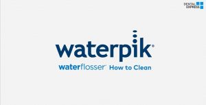 نحوه تمیز کردن دستگاه جرمگیر آبی دندان واتر پیک - How to Clean a Waterpik Water Flosser